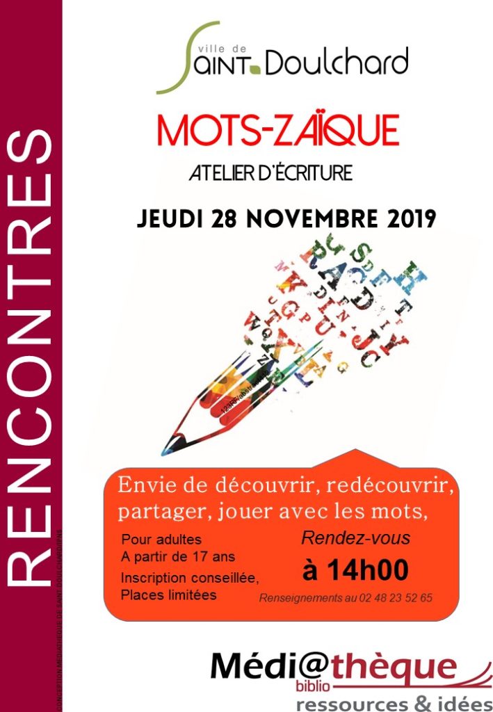 Atelier d’écriture « Mots-Zaïque » la médiathèque de Saint-Doulchard!